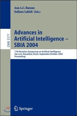 Advances in Artificial Intelligence - Sbia 2004: 17th Brazilian Symposium on Artificial Intelligence, Sao Luis, Maranhao, Brazil, September 29-October