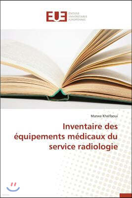 Inventaire Des ?quipements M?dicaux Du Service Radiologie