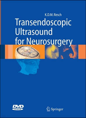 Transendoscopic Ultrasound for Neurosurgery