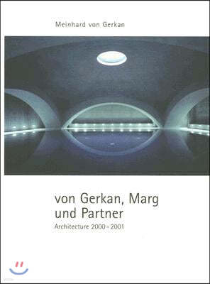 Von Gerkan, Marg Und Partner: Architecture 2000-2001