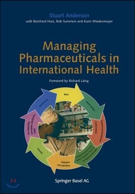 Managing Pharmaceuticals in International Health