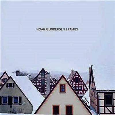 Noah Gundersen — Family 앨범 커버