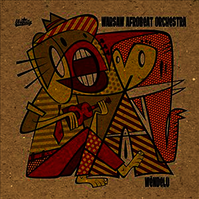 Warsaw Afrobeat Orchestra — Wendelu (Download Code) 앨범 커버