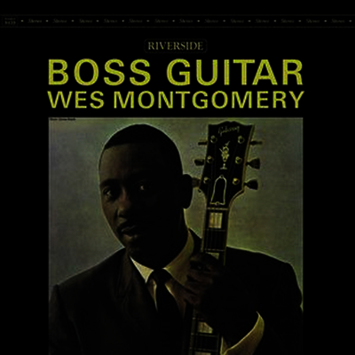 Wes Montgomery — Boss Guitar 앨범 커버