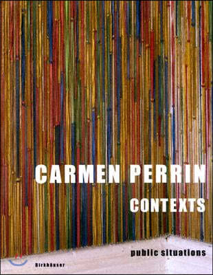 Carmen Perrin: Contexts: Public Situations