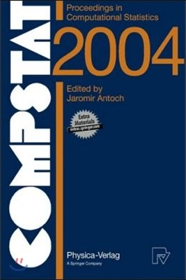 Compstat 2004 - Proceedings in Computational Statistics: 16th Symposium Held in Prague, Czech Republic, 2004