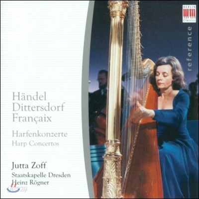 Jutta Zoff 헨델 / 디터스도르프 / 프랑세: 하프 협주곡 (Haendel / Dittersdorf / Francaix: Harp Concertos)
