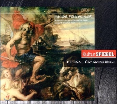 Helmut Koch 헨델: 수상음악, 왕궁의 불꽃놀이 (Handel: Water Music, Fireworks Music)