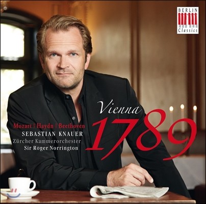 Sebastian Knauer 비엔나 1789 - 모차르트 / 하이든 / 베토벤: 피아노 음악 (Vienna 1789 - Mozart / Haydn / Beethoven: Piano Music)
