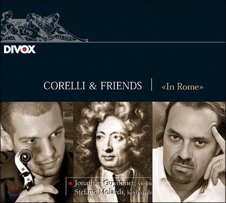 Jonathan Guyonnet 코렐리와 친구들 - 바로크 시대 로마의 바이올린 작품집 (Corelli & Friends in Rome)