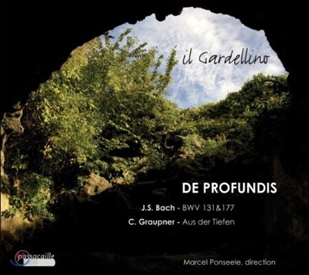 Il Gardellino 깊은 곳에서 외치다 - 바흐 / 그라우프너: 칸타타 (De Profundis - Bach: Cantatas BWV131, 177 / Graupner: Aus der Tiefen)