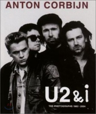 U2 & I : The Photographs 1982-2004