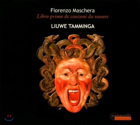 Liuwe Tamminga 마스케라: 오르간 작품집 (Maschera: Organ Works - Libro Primo de Canzoni da Sonare)