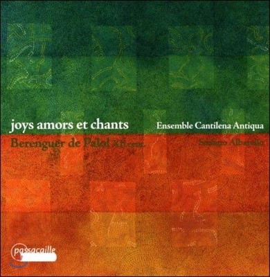 Ensemble Cantilena Antiqua   ȷ:  뷡 (Berenguer de Palol: Joys Amors et Chants)