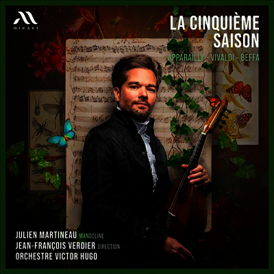 제5의 계절 - 만돌린 협주곡집 (La Cinquieme Saison - Apparailly. Vivaldi & Beffa: Mandolin Concertos)(CD) - Martineau,Julien
