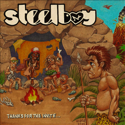Steelboy — Thanks For The Invite 앨범 커버