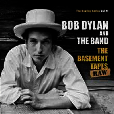 Bob Dylan — Basement Tapes Complete: The Bootleg Series Vol. 11 (Limited Edition) 앨범 커버