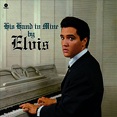 Elvis Presley — His Hand In Mine (Remastered)(Limited Edition)(Collector's Edition)(Free MP3 Download) 앨범 커버