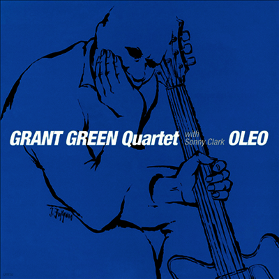 Grant Green Quartet & Sonny Clark — Oleo + 1 Bonus Track 앨범 커버