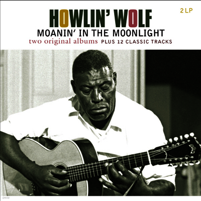 Howlin' Wolf — Howlin' Wolf/Moanin' In The Moonlight (Remastered)(DMM) 앨범 커버