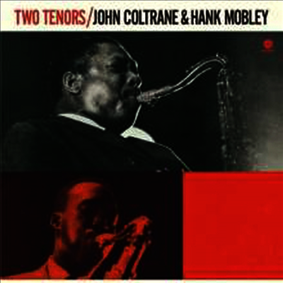 John Coltrane & Hank Mobley — Two Tenors (Remastered) 앨범 커버
