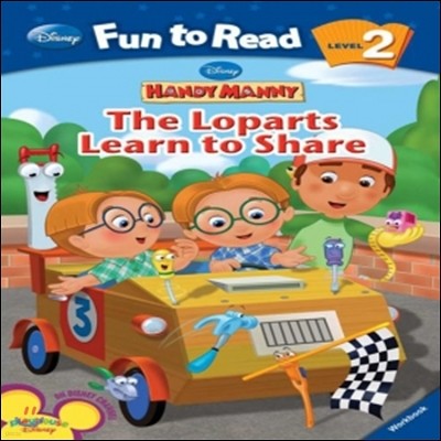 Disney Fun to Read 2-11 Loparts Learn to Share
