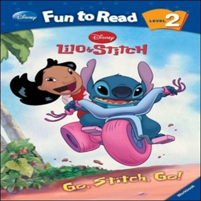 Disney Fun to Read 2-13 Go, Stitch, Go!