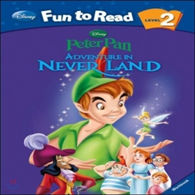 Disney Fun to Read 2-15 Adventure in Never Land