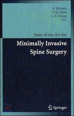 State of the Art for Minimally Invasive Spine Surgery