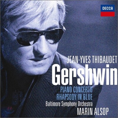 Jean-Yves Thibaudet 거쉬인: 피아노 협주곡, 랩소디 인 블루 (Gershwin: Rhapsody in Blue, Piano Concerto in F major)