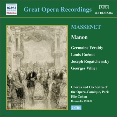 Elie Cohen / Germaine Feraldy :  (Great Opera Recordings - Massenet: Manon)