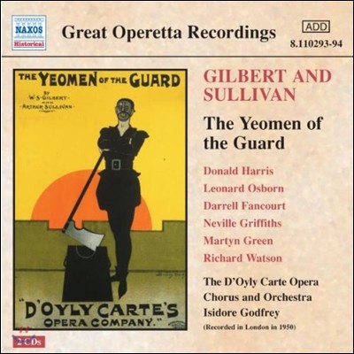 Isidore Godfrey 길버트 & 설리반: 영국 왕실 근위병 (Great Operetta Recordings - Gilbert & Sullivan: The Yeomen of the Guard)