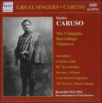 Enrico Caruso  ī 6 - 1911~1912  (Great Singers - Celeste Aida, Invano Alvaro, Une Furtiva Lagrima)