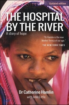 The Hospital by the River: A Story of Hope