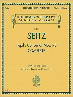 Pupil's Concertos, Complete: Schirmer Library of Classics Volume 2054 Violin and Piano