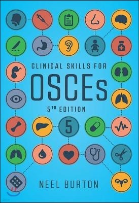 Clinical Skills for Osces, 5th Edition