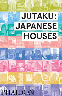 Jutaku: Japanese Houses