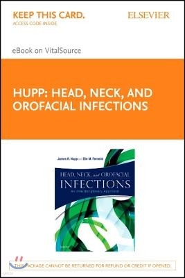 Head, Neck and Orofacial Infections - Elsevier eBook on Vitalsource (Retail Access Card): An Interdisciplinary Approach