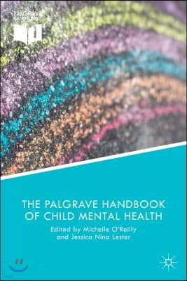 The Palgrave Handbook of Child Mental Health: Discourse and Conversation Studies