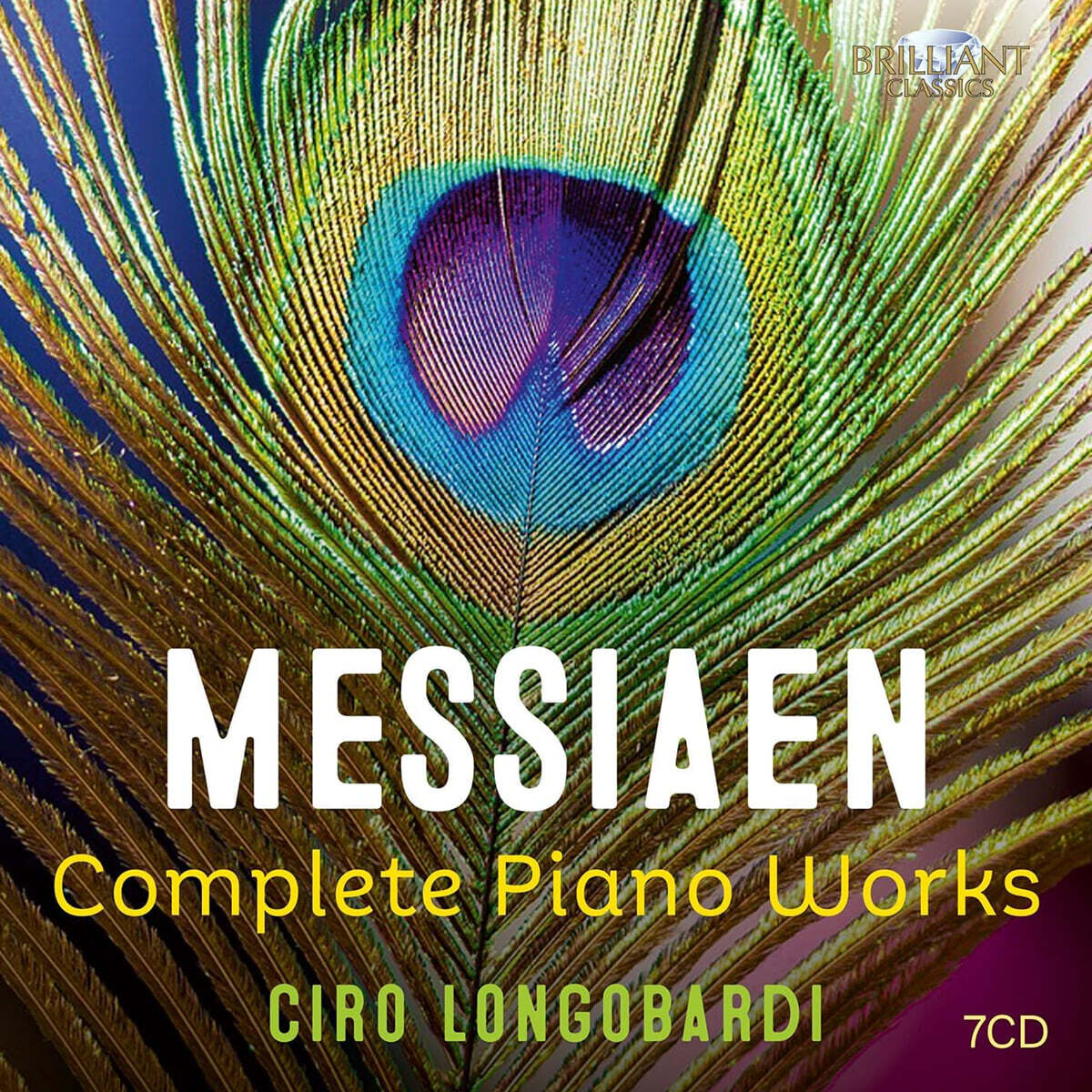 Ciro Longobardi 메시앙: 피아노 작품 전곡 (Messiaen: Complete Piano Works) [7CD 박스세트]