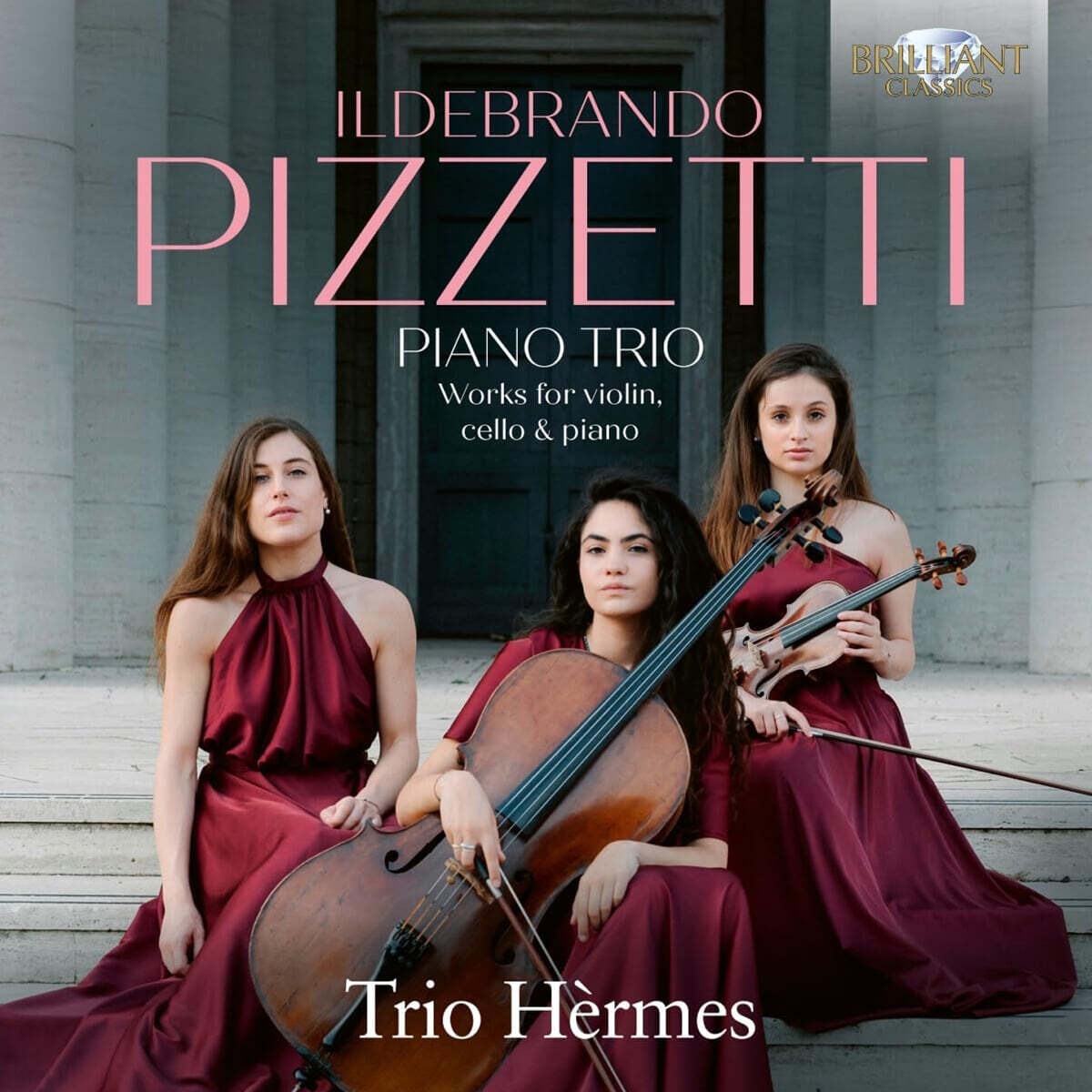 Trio Hermes 피체티: 피아노와 바이올린, 첼로를 위한 작품 (Pizzetti: Piano Trio, Works for Violin, Cello & Piano)