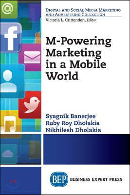 M-Powering Marketing in a Mobile World