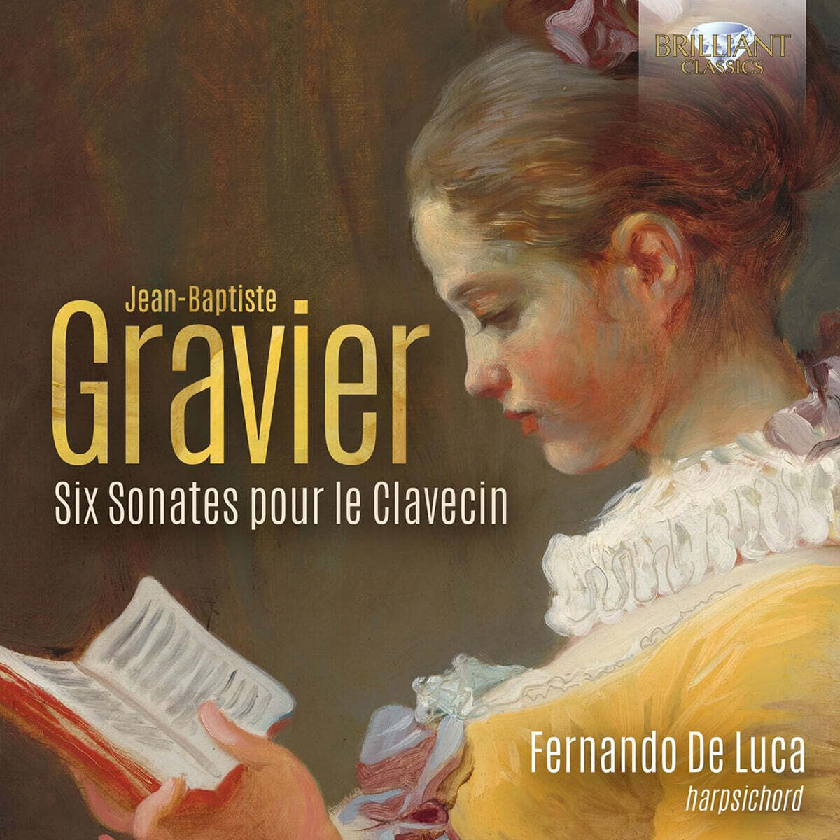 Fernando De Luca 그라비에: 여섯 개의 클라브생 소나타 (Gravier: Six Sonates pour le Clavecin)