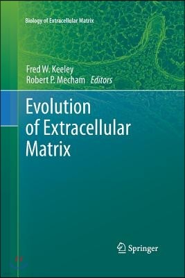 Evolution of Extracellular Matrix