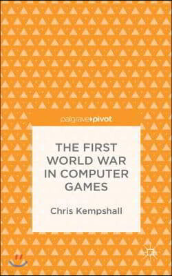 The First World War in Computer Games