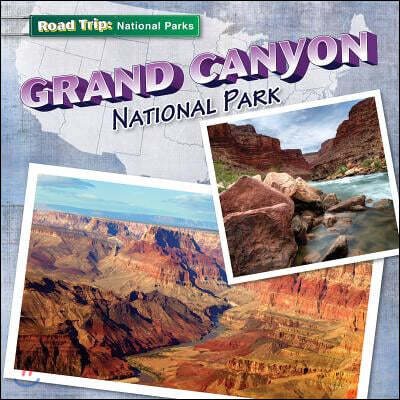 Gareth Stevens Pub Grand Canyon National Park