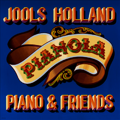 Jools Holland — Pianola Piano & Friends 앨범 커버