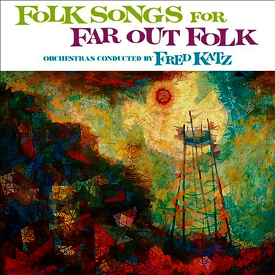Fred Katz — Folk Songs For Far Out Folk 앨범 커버