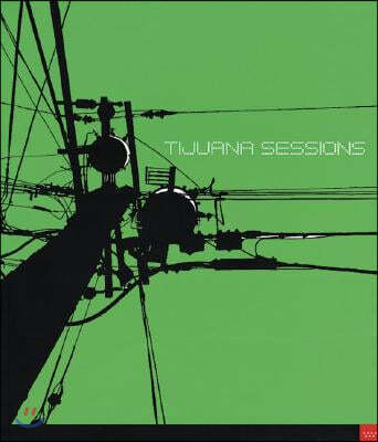 Tijuana Sessions