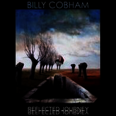 Cleopatra Billy Cobham - Reflected Journey (CD)